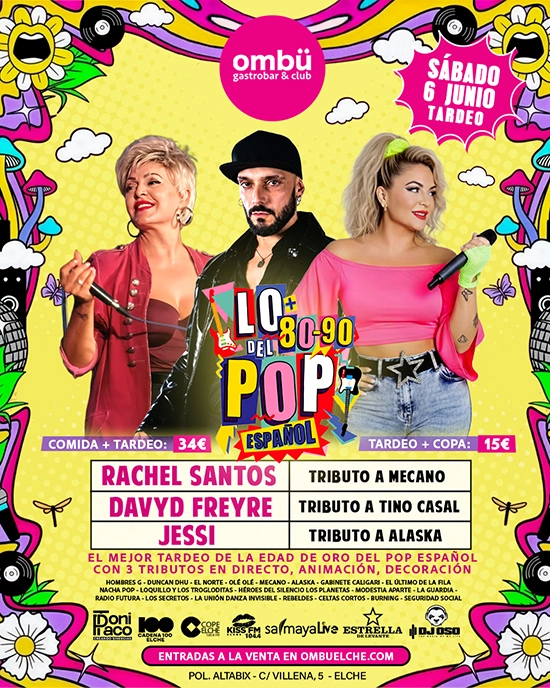 FIESTA TRIBUTO LO + 80/90 DEL POP ESPAÑOL , EN OMBÜ ELCHE